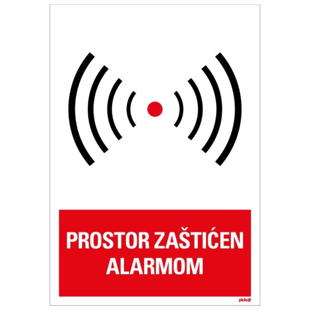 SAMOLEPLJIVA NALEPNICA -PROSTOR ZAŠTIĆEN ALARMOM - 230X330MM