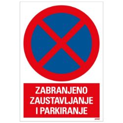 SAMOLEPLJIVA NALEPNICA - ZABRANJENO ZAUSTAVLJANJE I PARKIRANJE - 230X330MM