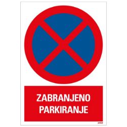 SAMOLEPLJIVA NALEPNICA - ZABRANJENO PARKIRANJE - 230X330MM
