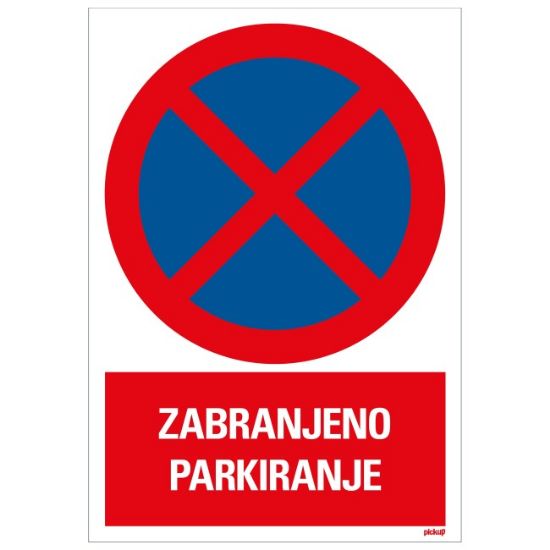 SAMOLEPLJIVA NALEPNICA - ZABRANJENO PARKIRANJE - 230X330MM
