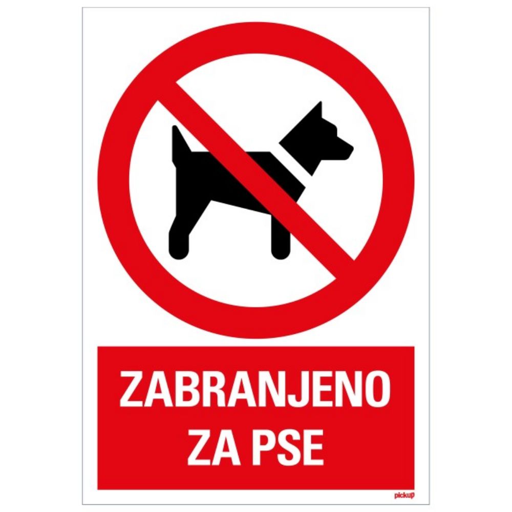 SAMOLEPLJIVA NALEPNICA - ZABRANJENO ZA PSE - 230X330MM