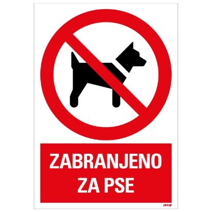 SAMOLEPLJIVA NALEPNICA - ZABRANJENO ZA PSE - 230X330MM