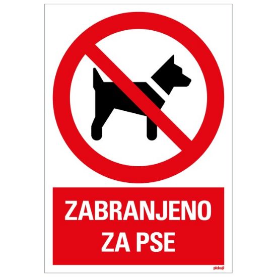 SAMOLEPLJIVA NALEPNICA - ZABRANJENO ZA PSE - 230X330MM