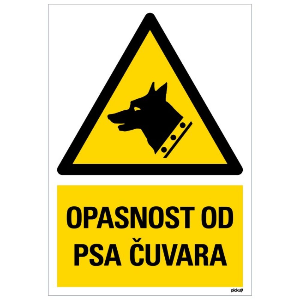 SAMOLEPLJIVA NALEPNICA - OPASNOST OD PSA ČUVARA - 230X330MM