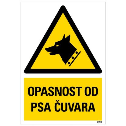 SAMOLEPLJIVA NALEPNICA - OPASNOST OD PSA ČUVARA - 230X330MM