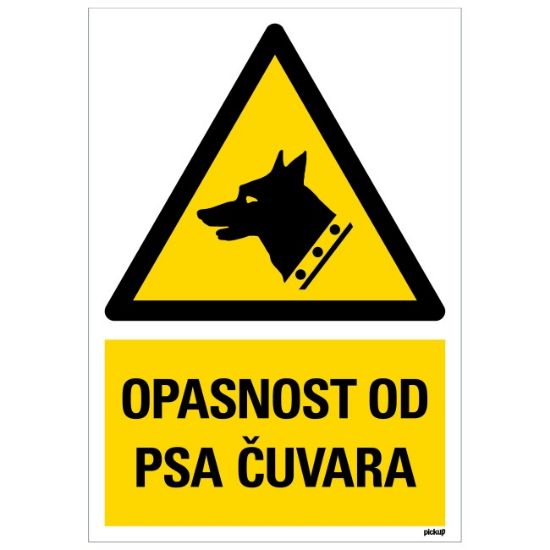 SAMOLEPLJIVA NALEPNICA - OPASNOST OD PSA ČUVARA - 230X330MM
