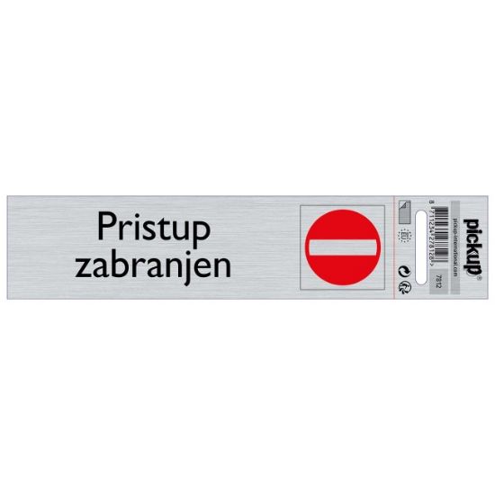 SAMOLEPLJIVA PLOČICA - PRISTUP ZABRANJEN -165X44MM